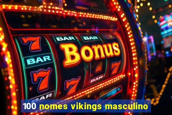 100 nomes vikings masculino